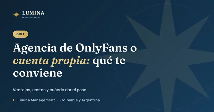Portada de la guía: Agencia de OnlyFans o trabajar por tu cuenta: qué te conviene
